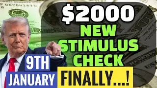 🔥Jan 9th🎉$2000+ CONFIRMED BREAKING📈IRS 4th Stimulus Check Coming?💰Social Security SSI,SSDI,VA?✅