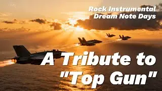 A Tribute to “Top Gun” | Epic Hard Rock Instrumental (Fighter Jets Cinematic MV)