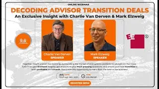 Webinar Replay- Decoding Advisor Transition Deals