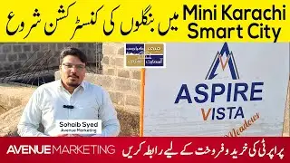 Mini Karachi Smart City: Bungalow Construction Launched! @avenuemarketing