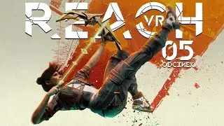 Reach PL (odc.5 VR2) W ostatniej chwili (Zagrajmy w / Gameplay PL)