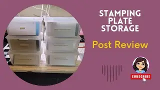 Post Review  / How I Store My Stamping Plates