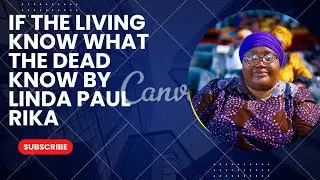 If the living knows what the dead know they will run to Jesus Christ by Evan Linda Paul rika 