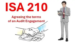ISA 210 Agreeing the terms of an audit engagement | Core Snapshot