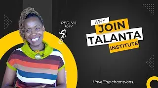 WHY JOIN TALANTA INSTITUTE