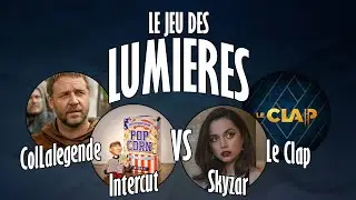 LE JEU DES LUMI&Egrave;RES #1 - ColLaLegende & Intercut VS Skyzar & LeClap - (Rediff du 26/02/22)