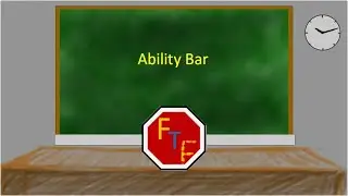 FTF Alpha - Ability Bar Mechanics