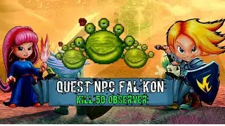 TibiaME - Daily Quest kill 50 Observer Doratia get 107.310 NPC Fal Kon