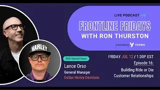 FRONTLINE FRIDAYS S1 Ep. 16: Building Ride-or-Die Customers the Harley-Davidson Way