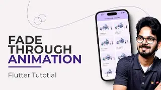Flutter Fade Through Animation | In Hindi