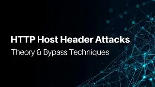 HTTP Host Header Attacks: Theory & Bypass Techniques
