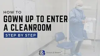 How to Gown Up for an ISO 6 Clean Room