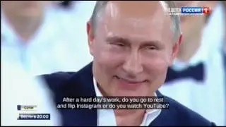 Putin asked if he goes to instagram or YouTube