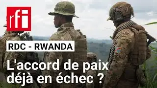 Est de la RDC : essoufflement de l&rsquo;accord de paix de Washington, selon un barom&egrave;tre &bull; RFI