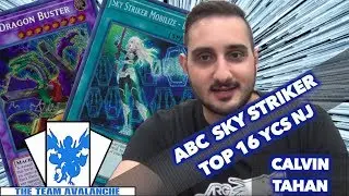 TOP 16 YCS NEW JERSEY | ABC SKY STRIKER *YUGIOH* DECK | CALVIN TAHAN