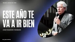 Este año te va a ir bien - Juan Marcos