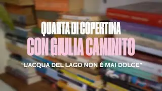Quarta Di Copertina, GIULIA CAMINITO
