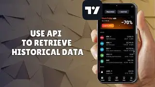 HOW TO USE THE TRADINGVIEW API TO RETRIEVE HISTORICAL DATA IN 2025