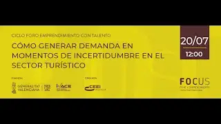 C&oacute;mo generar demanda en momentos de incertidumbre en el sector tur&iacute;stico