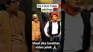 OVJ OLD Memang Terbaik 🥹🤣🤣