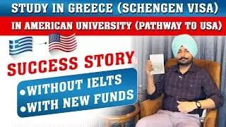 Study in Greece GR(Schengen Visa) in American University(Pathway to USA) Success Story Without IELTS