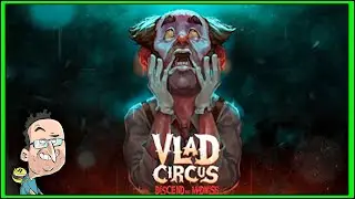 Vlad Circus: Descend Into Madness | Gameplay por Gabbers