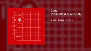 Virus Mafia & Wolfik - Luna