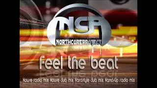North Core Project - Feel the beat (Hardstyle mix)