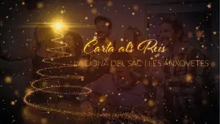 LA NADALA - CARTA ALS REIS feat Les Anxovetes - LA DONA DEL SAC (Videoclip oficial a Olivera Estudi)