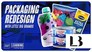 Packaging Redesign w/ Little Big Brands! │ LOTM Ep. 28