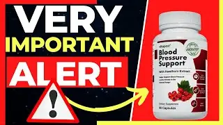 BLOOD PRESSURE - ((WATCH BEFORE BUY!!)) - Blood Pressure Support Review, High Blood Pressure
