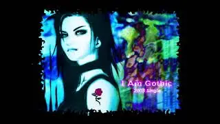 I Am Gothic (2003 Single) by Spray
