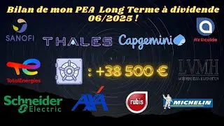 Bourse : Bilan de mon PEA &agrave; dividende 06/2025 !
