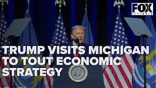 Trump visits Michigan to tout economic strategy; teases upcoming affordability plan