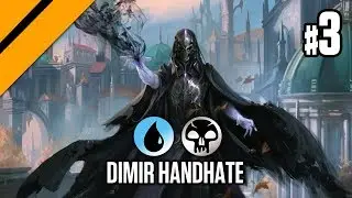 Bo3 Constructed - Dimir Handhate P3