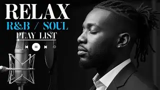 【R&B Soul】Timeless R&B Soul &ndash; Smooth & Relaxing Romantic Vibes for Calm Moments
