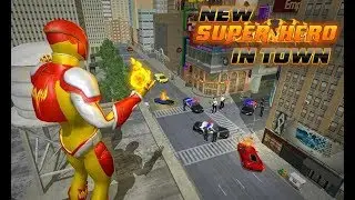 Fireman Superhero Battlegrounds Crime City Fight | Super Flame Man Flying Hero - Android GamePlay