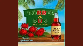 Dickens Cider (Sorrel & Rum Parang Riddim)