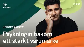 Arash Reflektioner - Psykologin Bakom Ett Starkt Varum&auml;rke