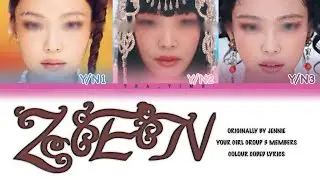 Your Girl Group (3 Members) | ZEN Originally By JENNIE | Colour Coded Lyrics