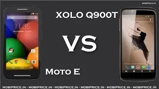 Compare Online XOLO Q900T vs Moto E Price Specification Review