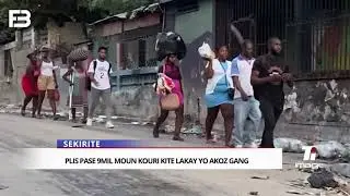 HAITI   INSECURITE   PLIS PASE 9 MILL MOUNN KITE KAY YO