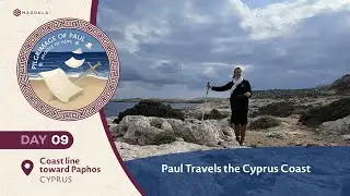 Paul's Travels on Cyprus Coast | Pilgrimage of Paul: Apostle of Hope | Magdala