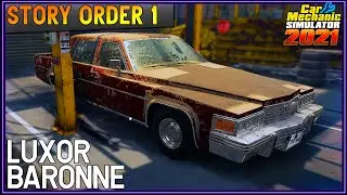 Заказ истории 1 Luxor Baronne | Car Mechanic Simulator 2021