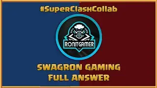 #SuperClashCollab ft. Swagron Gaming