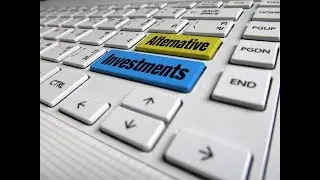 Alternative Investments Explained