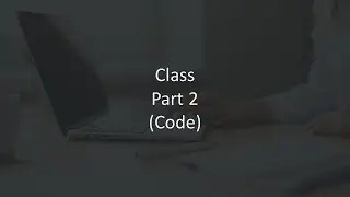 14. Python Tutorials for Beginners | Class Part - 2