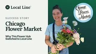 Why This Flower Hub Switched to Local Line | Chicago Flower Market