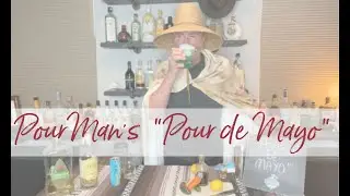 The Pour de Mayo Cocktail PourMan Craft Cocktail Recipes
