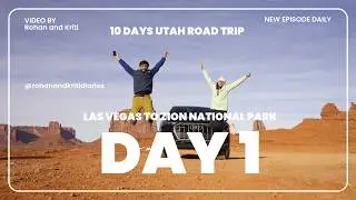 Day 1 of our Utah Road trip | Las Vegas to Zion National Park